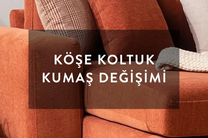 L Koltuk Yüz Değişimi